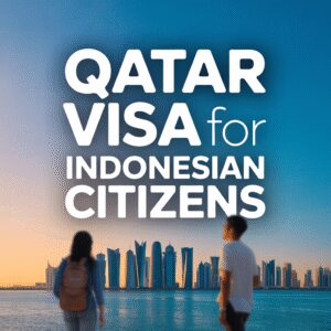 Qatar Visa for Indonesian Citizens