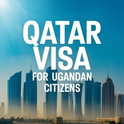 Qatar Visa for Ugandan Citizens