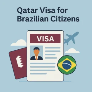 Qatar Visa for Brazilian Citizens